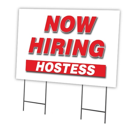 Signmission Now Hiring Hostess Yard Sign & Stake outdoor plastic coroplast window, C-2436 HOSTESS C-2436 HOSTESS